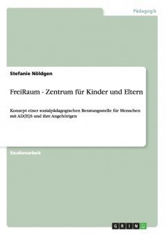 FreiRaum - Zentrum für Kinder und Eltern