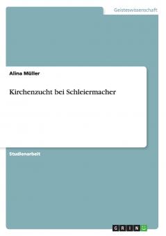 Kirchenzucht bei Schleiermacher