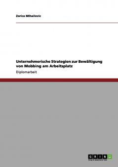 Unternehmerische Strategien zur Bewältigung von Mobbing am Arbeitsplatz
