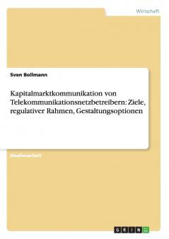 Kapitalmarktkommunikation von Telekommunikationsnetzbetreibern