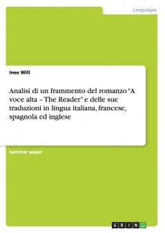 Analisi di un frammento del romanzo A voce alta - The Reader e delle sue traduzioni in lingua italiana francese spagnola ed inglese