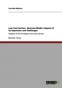Low Cost Carriers - Business Model Impacts of its Expansion and Challenges