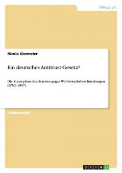 Ein deutsches Antitrust-Gesetz?
