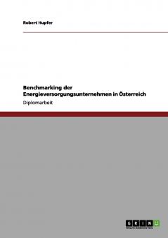 Benchmarking der Energieversorgungsunternehmen in Österreich