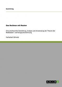 Das Rechnen mit Resten