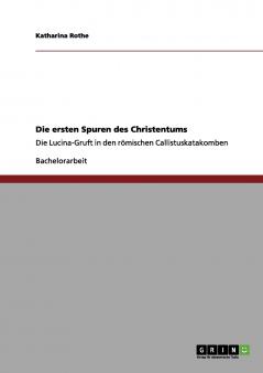 Die ersten Spuren des Christentums