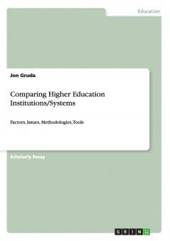 Comparing Higher Education Institutions/Systems