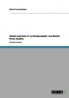 Schein und Sein in  'La Desheredada' von Benito Pérez Galdós