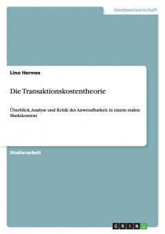 Die Transaktionskostentheorie