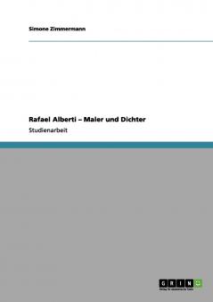 Rafael Alberti - Maler und Dichter
