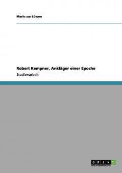 Robert Kempner Ankläger einer Epoche