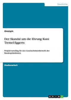 Der Skandal um die Ehrung Kuni Tremel-Eggerts