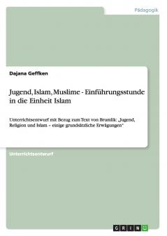 Jugend Islam Muslime - Einführungsstunde in die Einheit Islam