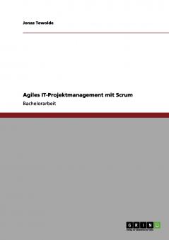 Agiles IT-Projektmanagement mit Scrum