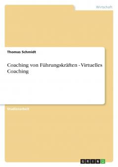 Coaching von Führungskräften - Virtuelles Coaching