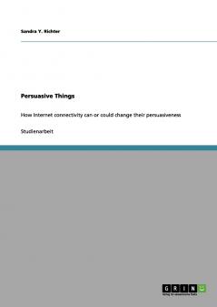 Persuasive Things