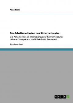 Die Arbeitsmethoden des Sicherheitsrates