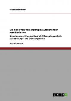 Die Rolle von Versorgung in aufsuchenden Familienhilfen