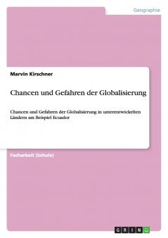 Chancen und Gefahren der Globalisierung
