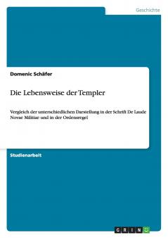 Die Lebensweise der Templer