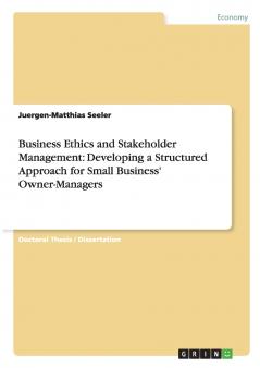 Business Ethics and Stakeholder Management
