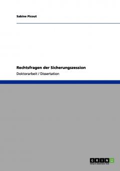 Rechtsfragen der Sicherungszession