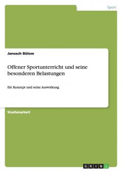Offener Sportunterricht und seine besonderen Belastungen