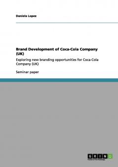 Brand Development of Coca-Cola Company (UK)