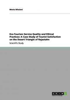 Eco-Tourism Service Quality and Ethical Practices