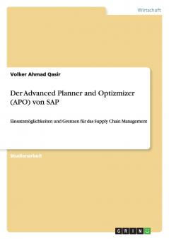 Der Advanced Planner and Optizmizer (APO) von SAP