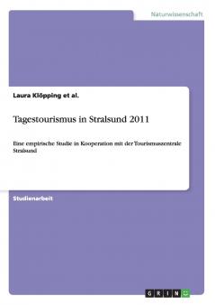 Tagestourismus in Stralsund 2011