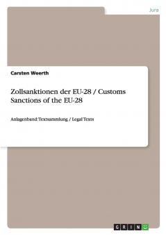 Zollsanktionen der EU-28 / Customs Sanctions of the EU-28