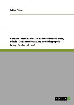 Barbara Frischmuth Die Klosterschule