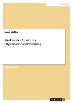 Strukturaler Ansatz der Organisationsentwicklung