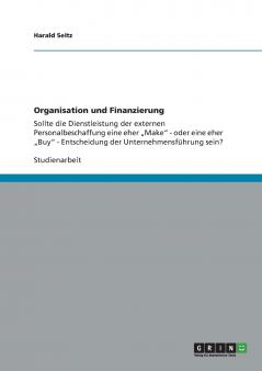 Organisation und Finanzierung