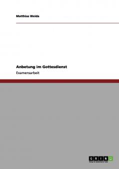 Anbetung im Gottesdienst