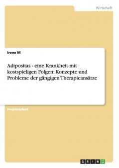 Adipositas - eine Krankheit mit kostspieligen Folgen