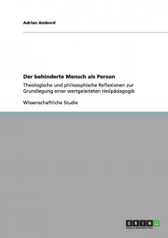 Der behinderte Mensch als Person