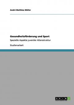 Gesundheitsförderung und Sport