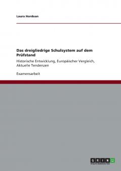 Das dreigliedrige Schulsystem auf dem Prüfstand
