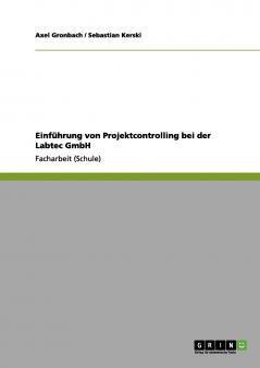 Einführung von Projektcontrolling bei der Labtec GmbH