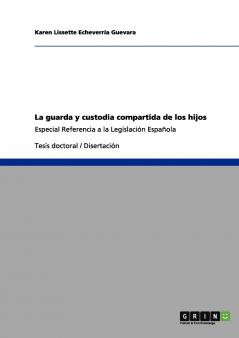 La guarda y custodia compartida de los hijos