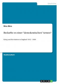 Bedurfte es einer demokratischen Armee?