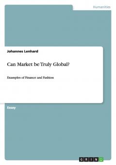 Can Market be Truly Global?