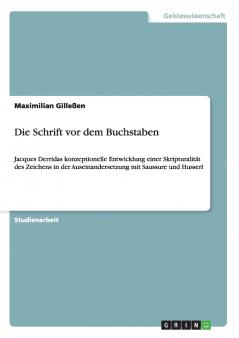 Die Schrift vor dem Buchstaben