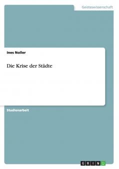 Die Krise der Städte