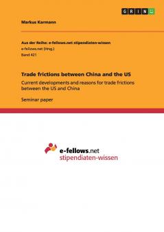 Trade frictions between China and the US