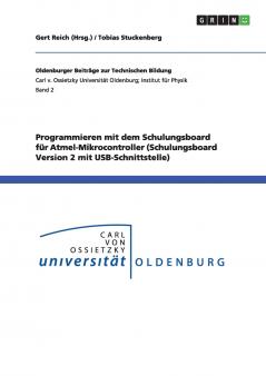 Programmieren mit dem Schulungsboard für Atmel-Mikrocontroller (Schulungsboard Version 2 mit USB-Schnittstelle)