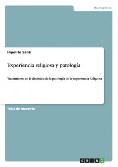 Experiencia religiosa y patolog��a