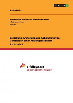 Bestellung Anstellung und Abberufung von Vorständen einer Aktiengesellschaft